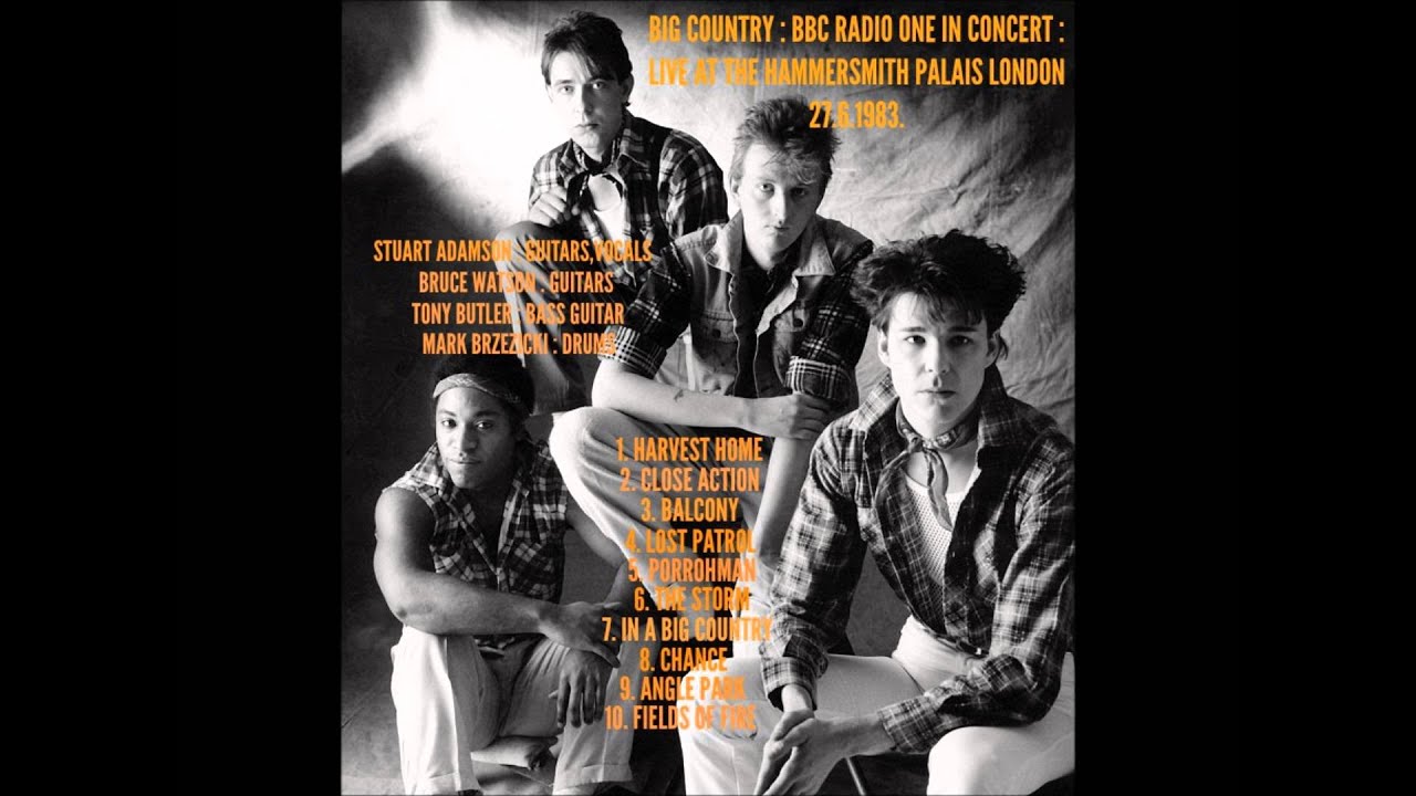 BIG COUNTRY : BBC RADIO ONE IN CONCERT : LIVE AT HAMMERSMITH