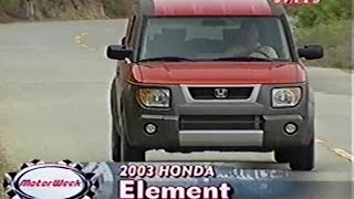 2003 Honda Element EX  MotorWeek Retro