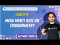 Mega Menti Quiz on Trigonometry | Class 10th Maths | Foundation & NTSE | Mayank Shukla