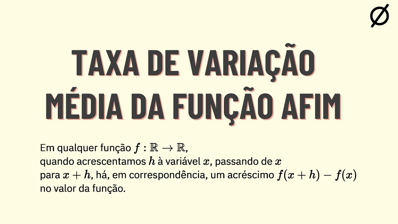 TAXA DE VARIAÇÃO média de uma função afim - Aprenda a encotrar a taxa ...