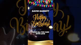 Happy Birthday to @davidgarrettmusic David Garrett🎻🎶✨🎊