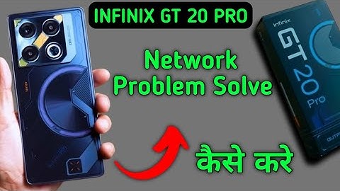Infinix Gt 20 Pro network problem kaise solve kare, how to fix network issue in infinix, data not wo