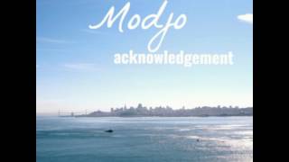 Modjo - Acknowledgement ( Music sounds better with you SERIRENA MIX)