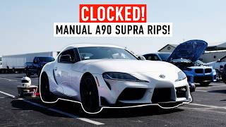 CLOCKED! : This 6 Speed Supra Is WAY Faster Than we Expected!