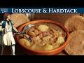 Lobscouse, Hardtack &amp; Navy Sea Cooks