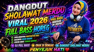 🔥SOOTHING SHOLAWAT FOR THE HEART❤FULL ALBUM VIRAL DJ DANGDUT SHOLAWAT 2026 PLEASANT TO LISTEN TO🔥