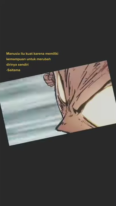 kata kata anime story wa 30 detik manusia itu kuat 'Saitama'(Anime Story'wa)