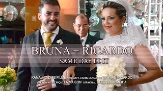 Same day edit  Bruna e Ricardo by Ramalho Dias
