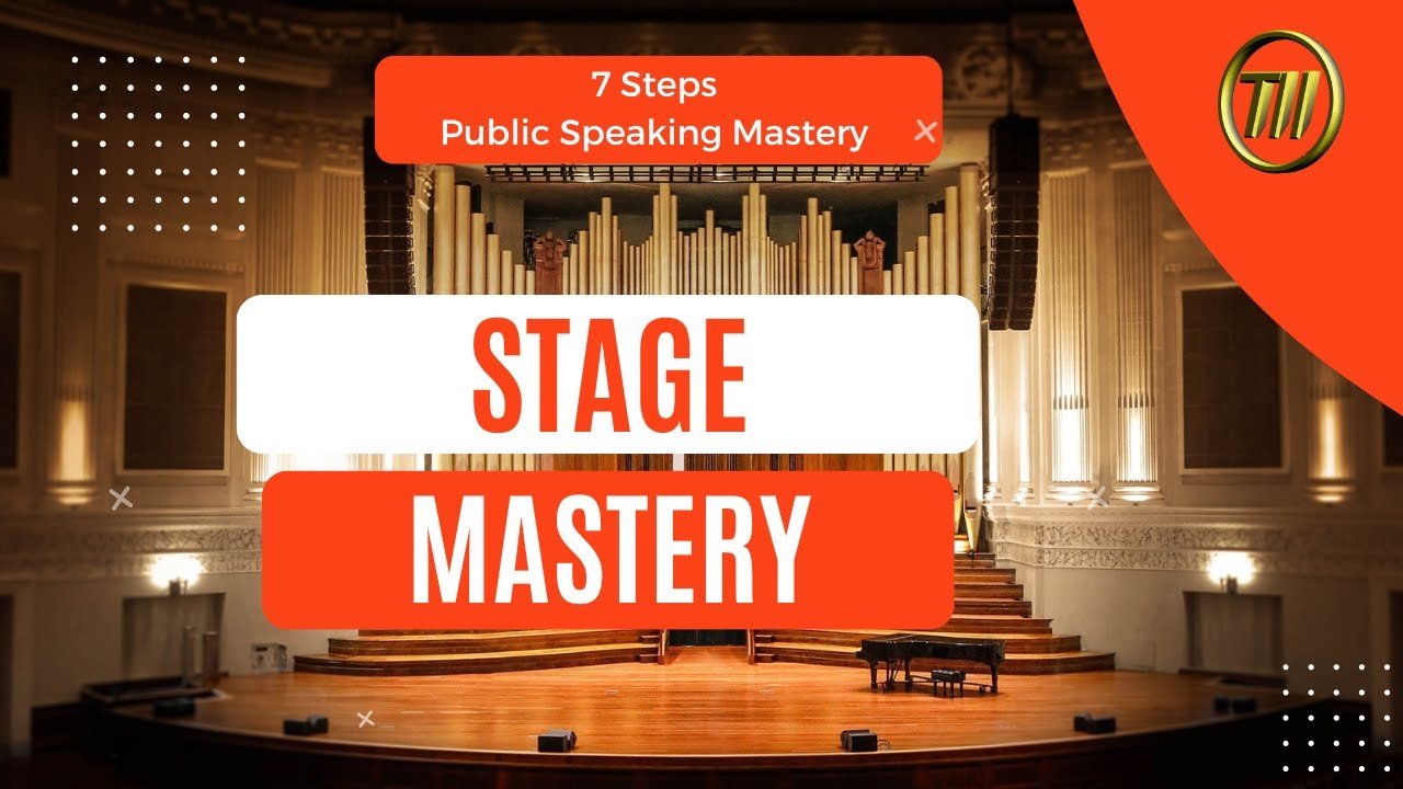 stage-mastery-7-steps-public-speaking-mastery-matery-3-youtube