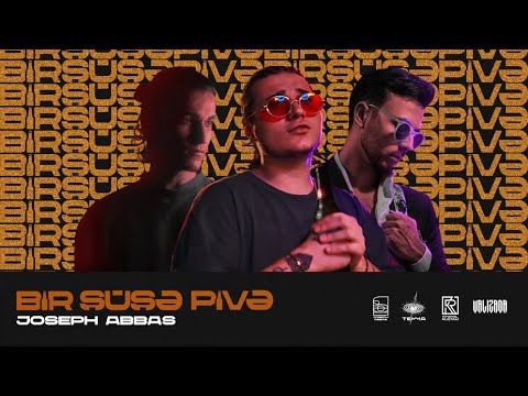 Joseph Abbas — Bir Şüşə Pivə (Official audio lyrics)