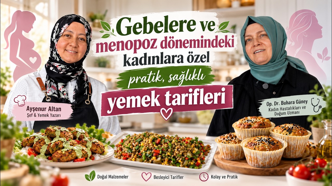 Gebelere ve menopoz dönemindeki kadınlara özel pratik, sağlıklı yemek tarifleri Gebelere ve menopoz dönemindeki kadınlara özel pratik, sağlıklı yemek tarifleri