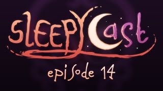 SleepyCast 14 - [The Water People]