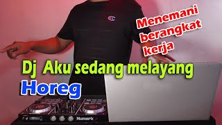 DJ aku sedang melayang 2 - Horeg santuy - dj gojek