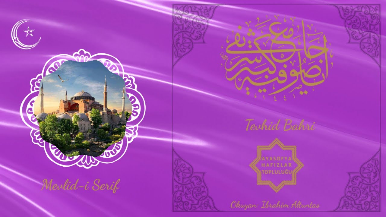 İbrahim Altuntaş - Tevhid Bahri (Mevlid-i Şerif)