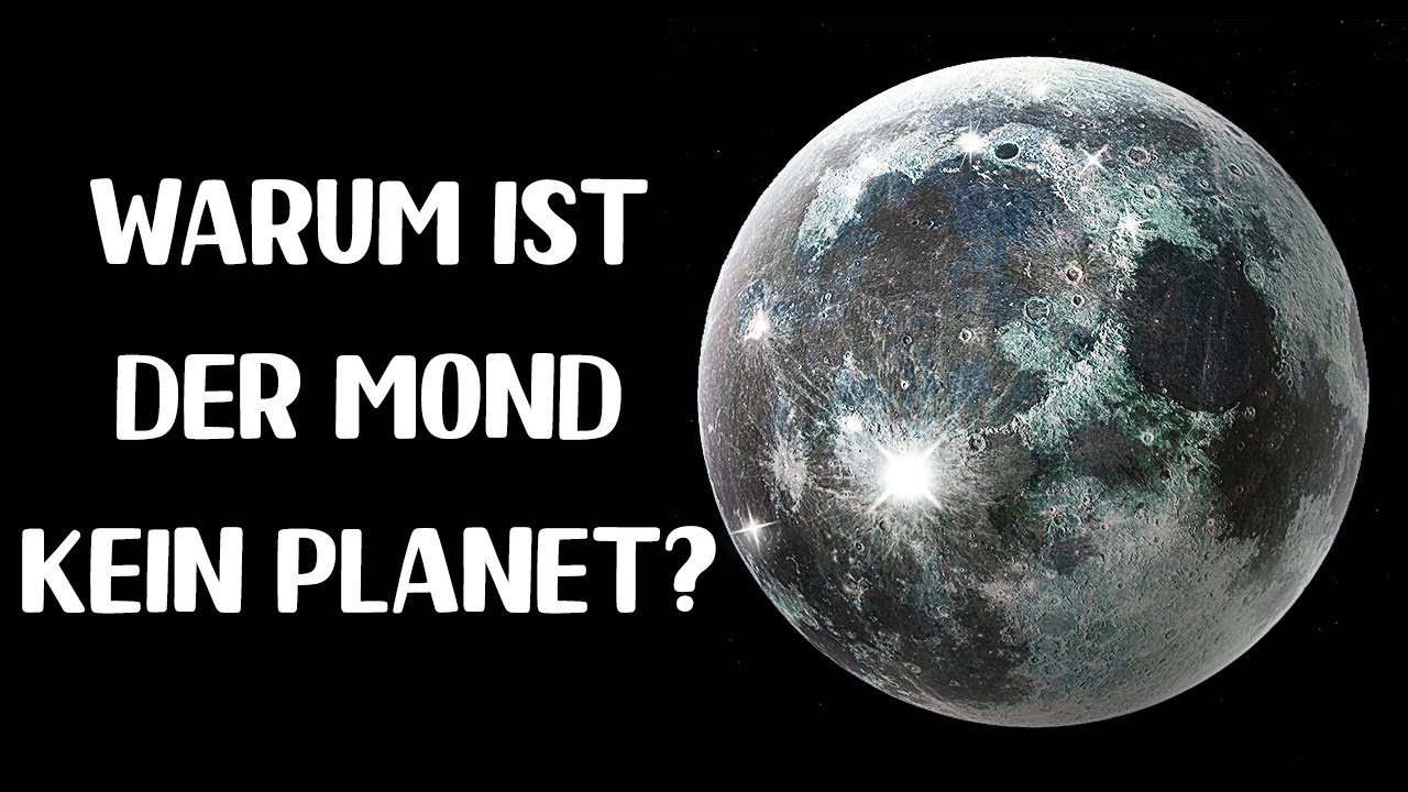 Warum Ist Der Mond Kein Planet