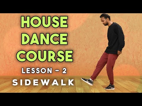 House Dance Tutorial | डान्स ट्रेनिंग | Dance Course | Sidewalk | Lesson-2 | Amar