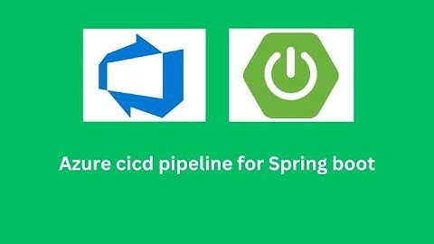 Creating spring boot application using azure ci/cd pipeline