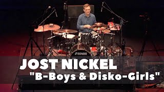 Jost Nickel - &quot;B-Boys &amp; Disko Girls&quot;