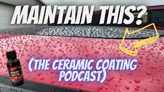 CERAMIC COATING aftercare: answering the most common questions about coated cars! | Podcast #63