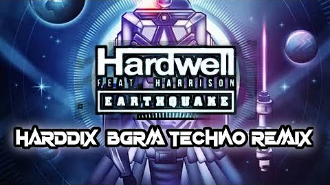 Earthquake Harddix Techno Remix | Hardwell feat. Harrison | Harddix