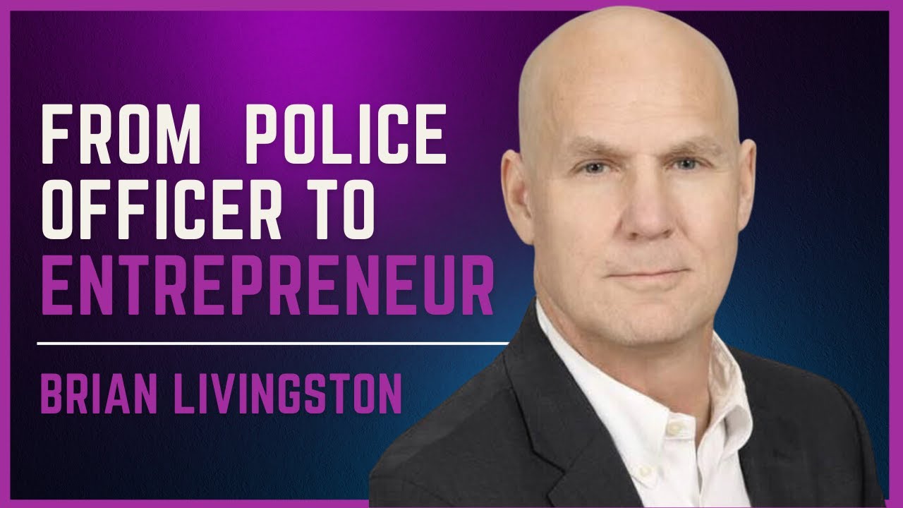 From Police Officer to Entrepreneur and Mentor