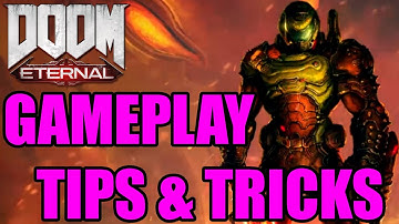 Doom Eternal Tips and Tricks!