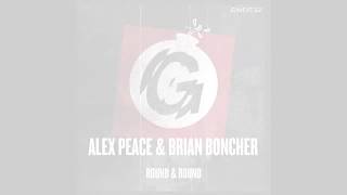 Alex Peace &amp; Brian Boncher - Round &amp; Round