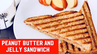 Peanut Butter and Jelly Sandwich | PB & J Sandwich | PBJ Sandwich | Peanut Butter Toast By Priyanka