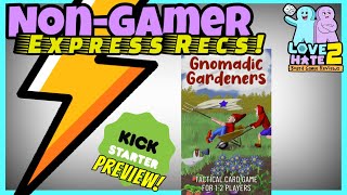 Gnomadic Gardeners - #Kickstarter Preview | Non-Gamer Express Recs!