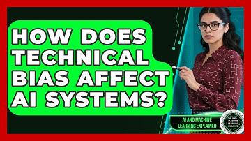 How Does Technical Bias Affect AI Systems? - AI and Machine Learning Explained