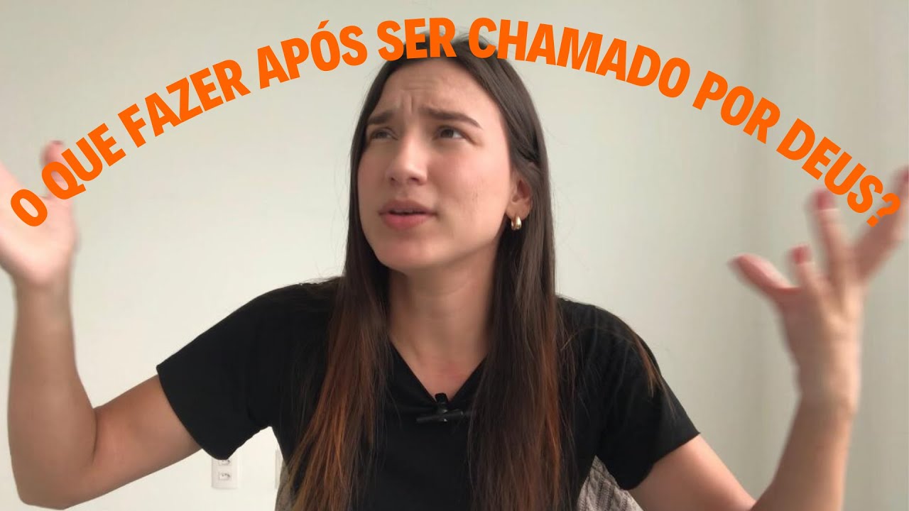 O QUE FAZER APÓS SER CHAMADO POR DEUS? | Débora Lopes