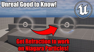 Unreal 5 - Good to Know - Get Distortion / Refraction working on Niagara Effects