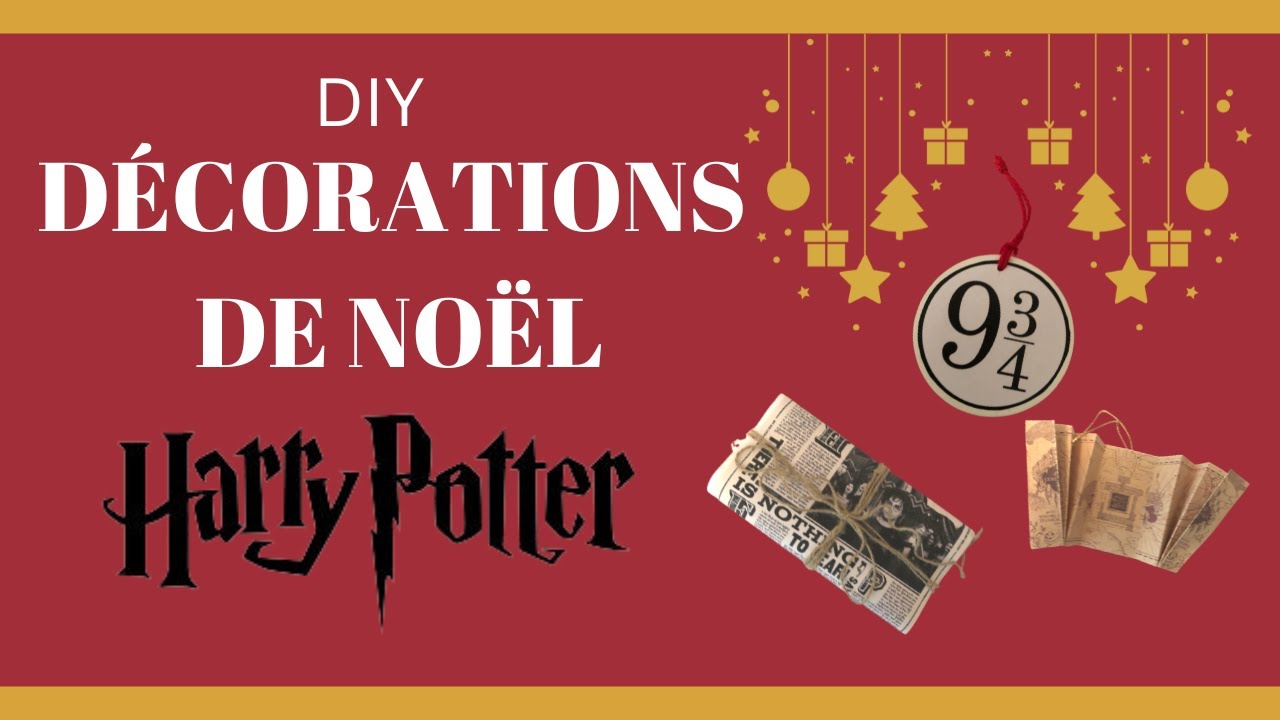 DECO DE NOEL sur le thème Harry Potter - DIY Harry Potter à faire avec