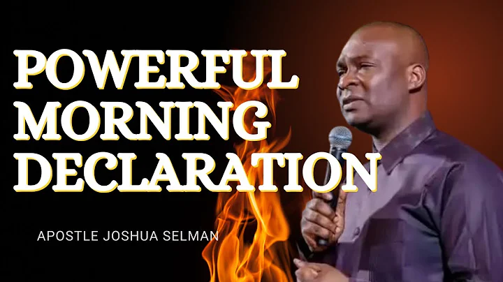 DECLARE THIS SCRIPTURES EVERY MORNING BEFORE GOING OUT | APOSTLE JOSHUA SELMAN 