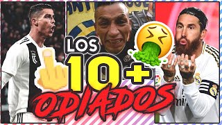 Los 10 equipos más ODIADOS del mundo