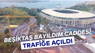 Beşi̇ktaş Bayildim Caddesi̇ Trafi̇ğe Açildi