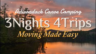 3 Night 4 Day Canoe Camping Trip At 4 Different Locations Trying To Find The Perfect Spot.