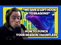 *We Give A Left Hook To Dragons* HOW TO PUNCH YOUR DRAGON | Dauntless By TheRussianBadger | Reacts