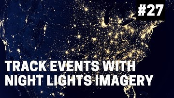 OSINT At Home #27 – How to Track Wars, Disasters & Ships at Night