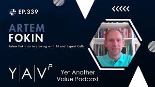 Artem Fokin on Improving with AI and Expert Calls