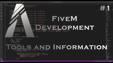 FiveM Development Episode 1 - Tools and Information