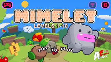 Mimelet - Levels 1-10 / Gameplay Walkthrough (Android Game)