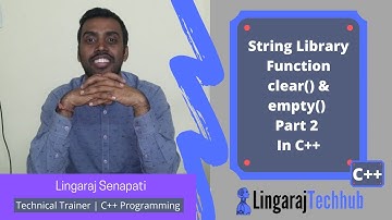 String Library Function clear & empty Part 2 In C++ #133