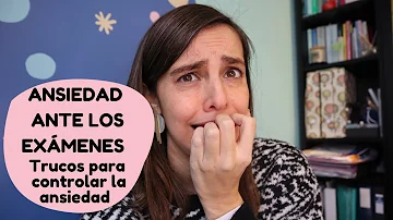 ¿Cuáles son los dos síntomas físicos de la ansiedad ante los exámenes?