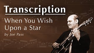 TRANSCRIPTION: When You Wish Upon a Star by Joe Pass chords