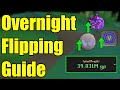 Make 10m a day while offline  osrs overnight flipping guide