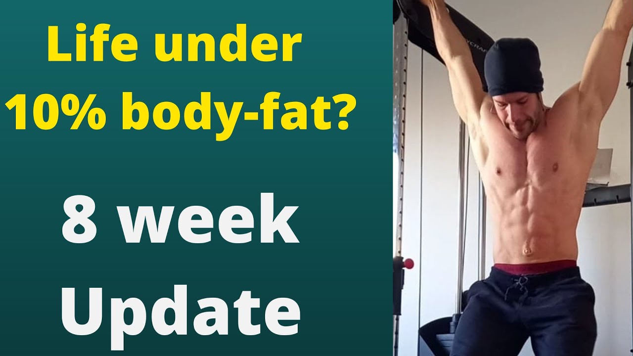 Life under 10% body-fat - My experience after 2 months