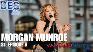 Morgan Munroe | Represent Live Performance | SBTV Live: [S1 EP06] #VapianoVibes