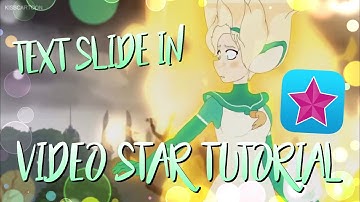 VIDEO STAR TUTORIAL || How to do Sliding Text on Video Star Easy Tutorial