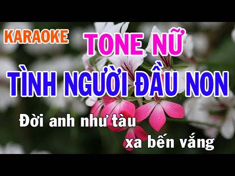Tình Người Đầu Non Karaoke Tone Nữ Nhạc Sống - Phối Mới Dễ Hát - Nhật Nguyễn